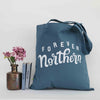 Forever Northern Organic Tote Bag