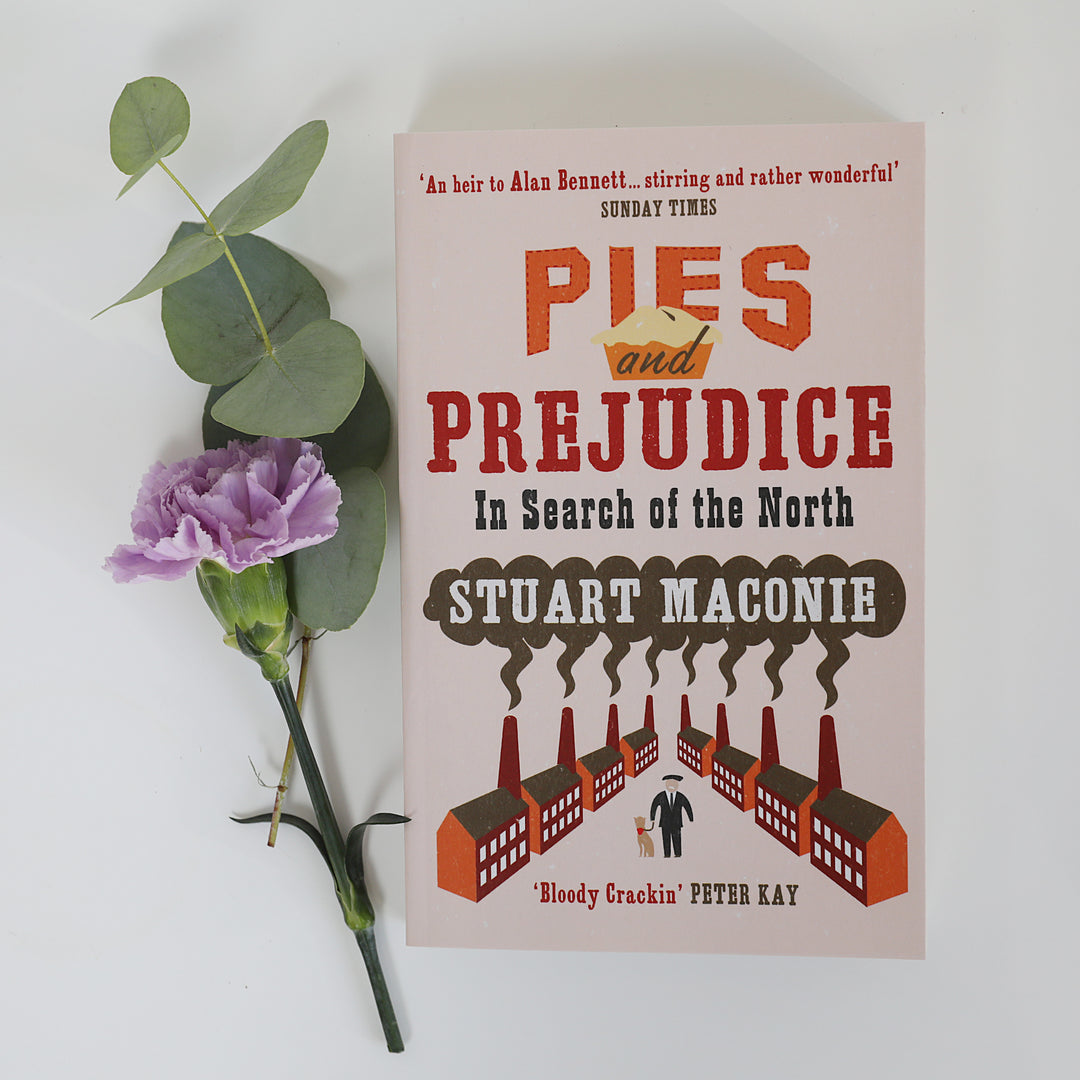 Pies and Prejudice - In Search of the North