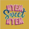 Hyem Sweet Hyem Coasters