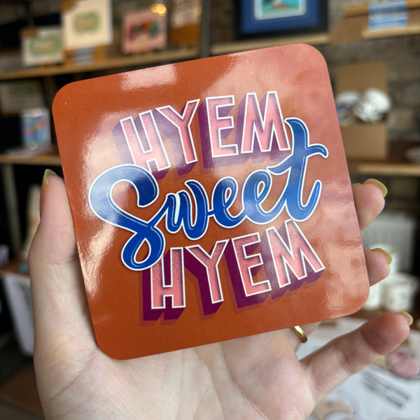 Hyem Sweet Hyem Coasters