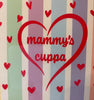 Mammy’s Cuppa Coaster