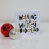 Walking in a Whitley Wonderland Card